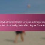 Volleybollregler: Regler för olika åldersgrupper, Regler för olika färdighetsnivåer, Regler för olika kön