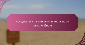 featured-image-volleybollregler-serveregler-mottagning-av-serve-possngfel